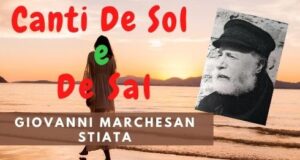 Giovanni Marchesan Stiata con la musica poetica di Canti De Sol e De Sal